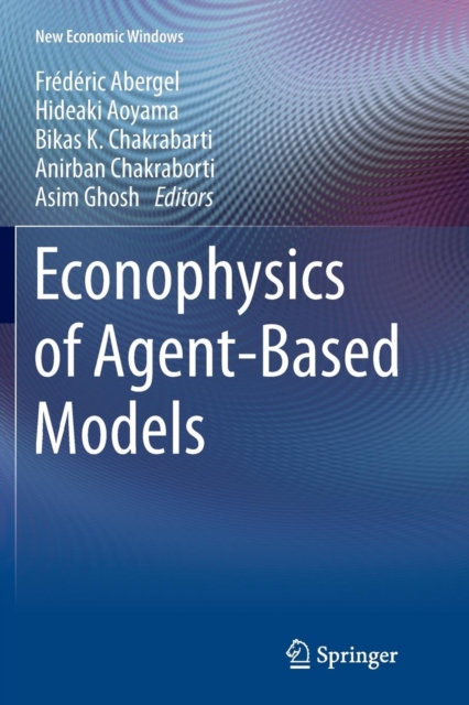 Econophysics of Agent-Based Models, Paperback / softback Book
