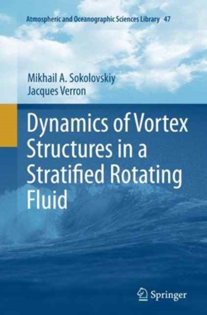 Dynamics of Vortex Structures in a Stratified Rotating Fluid, Paperback / softback Book