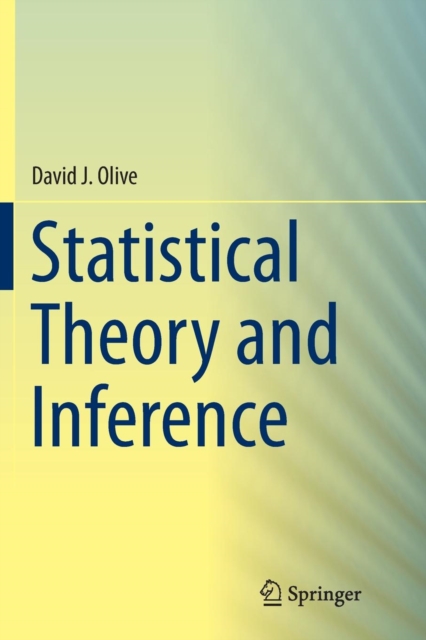 Statistical Theory and Inference, Paperback / softback Book