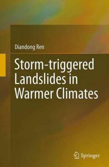 Storm-triggered Landslides in Warmer Climates, Paperback / softback Book