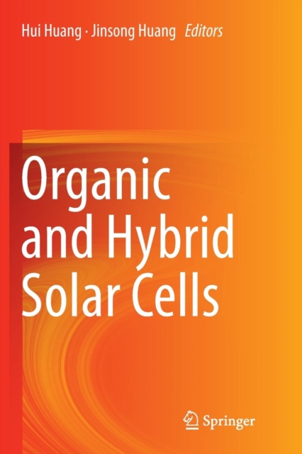 Organic and Hybrid Solar Cells, Paperback / softback Book