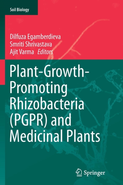 Plant-Growth-Promoting Rhizobacteria (PGPR) and Medicinal Plants, Paperback / softback Book