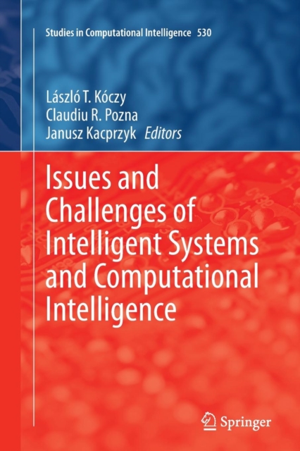 Issues and Challenges of Intelligent Systems and Computational Intelligence, Paperback / softback Book