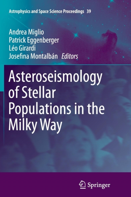 Asteroseismology of Stellar Populations in the Milky Way, Paperback / softback Book