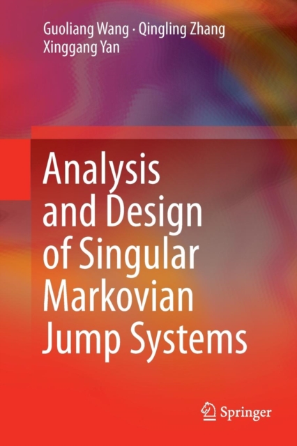 Analysis and Design of Singular Markovian Jump Systems, Paperback / softback Book