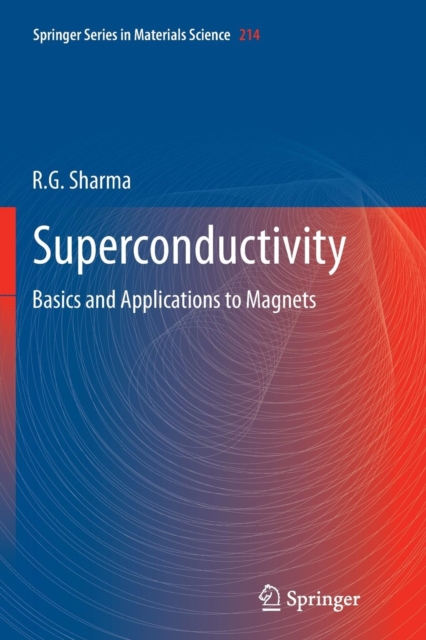 Superconductivity : Basics and Applications to Magnets, Paperback / softback Book