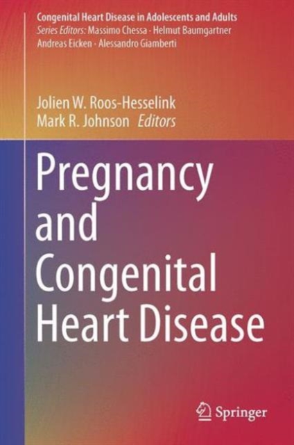 Pregnancy and Congenital Heart Disease, Hardback Book