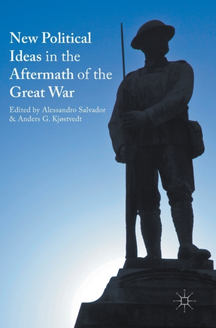 New Political Ideas in the Aftermath of the Great War, Hardback Book