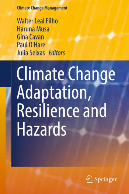 Climate Change Adaptation, Resilience and Hazards, PDF eBook