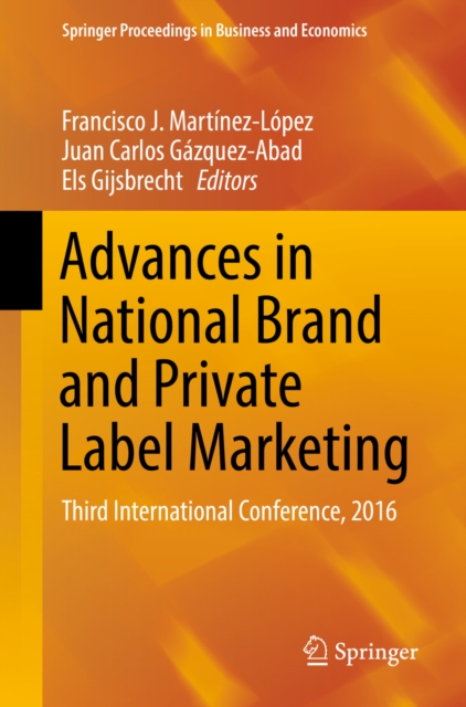 Advances in National Brand and Private Label Marketing : Third International Conference, 2016, PDF eBook