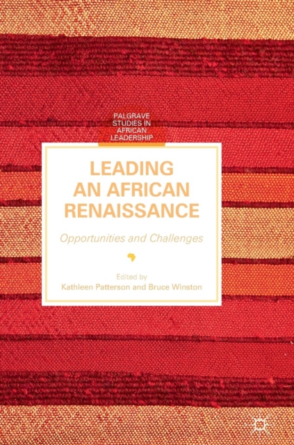 Leading an African Renaissance : Opportunities and Challenges, Hardback Book