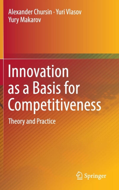 Innovation as a Basis for Competitiveness : Theory and Practice, Hardback Book