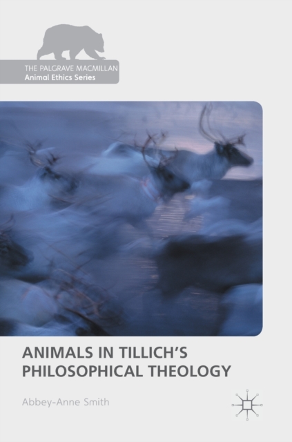 Animals in Tillich's Philosophical Theology, Hardback Book