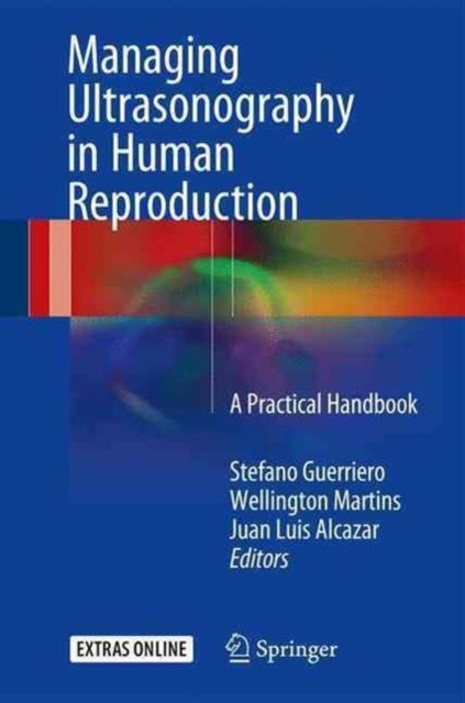 Managing Ultrasonography in Human Reproduction : A Practical Handbook, Hardback Book