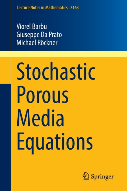 Stochastic Porous Media Equations, Paperback / softback Book