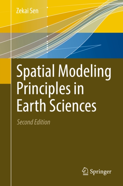 Spatial Modeling Principles in Earth Sciences, PDF eBook
