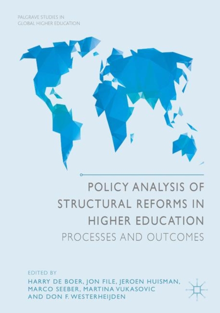 Policy Analysis of Structural Reforms in Higher Education : Processes and Outcomes, Hardback Book