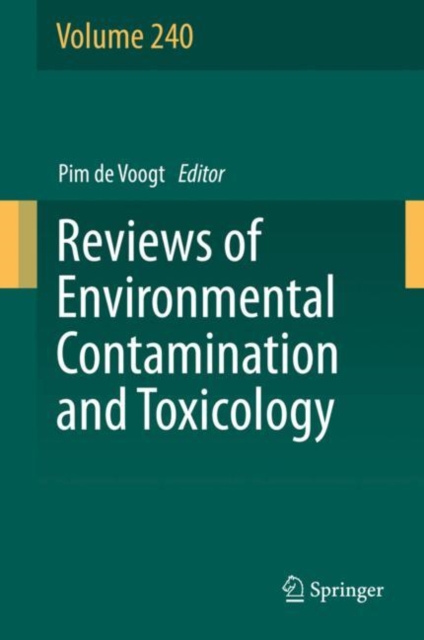 Reviews of Environmental Contamination and Toxicology Volume 240, Hardback Book