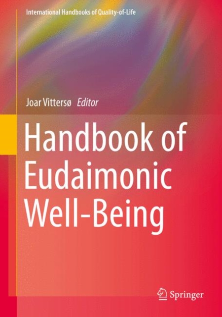Handbook of Eudaimonic Well-Being, Hardback Book