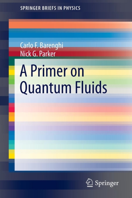 A Primer on Quantum Fluids, Paperback / softback Book
