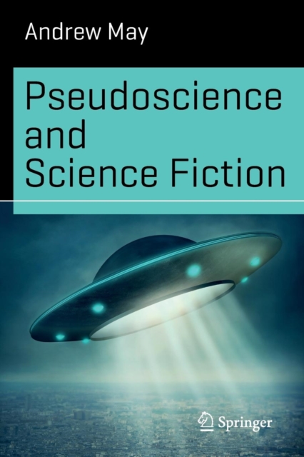 Pseudoscience and Science Fiction, Paperback / softback Book