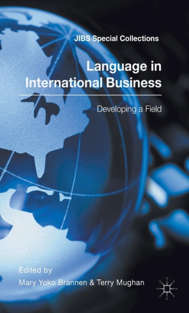 Language in International Business : Developing a Field, Hardback Book