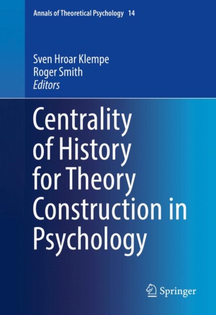 Centrality of History for Theory Construction in Psychology, PDF eBook