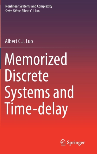 Memorized Discrete Systems and Time-Delay, Hardback Book
