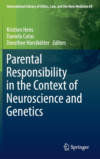 Parental Responsibility in the Context of Neuroscience and Genetics, Hardback Book