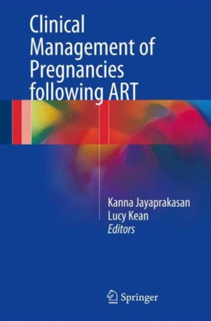 Clinical Management of Pregnancies following ART, Hardback Book
