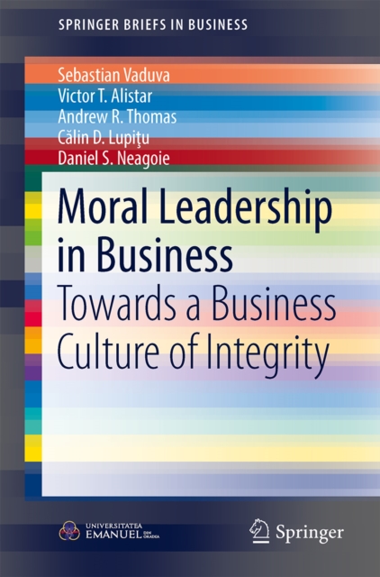 Moral Leadership in Business : Towards a Business Culture of Integrity, PDF eBook