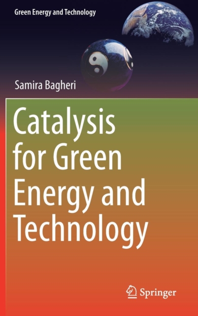 Catalysis for Green Energy and Technology, Hardback Book
