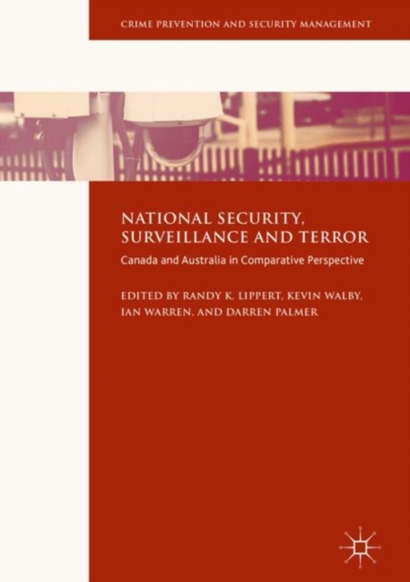 National Security, Surveillance and Terror : Canada and Australia in Comparative Perspective, Hardback Book