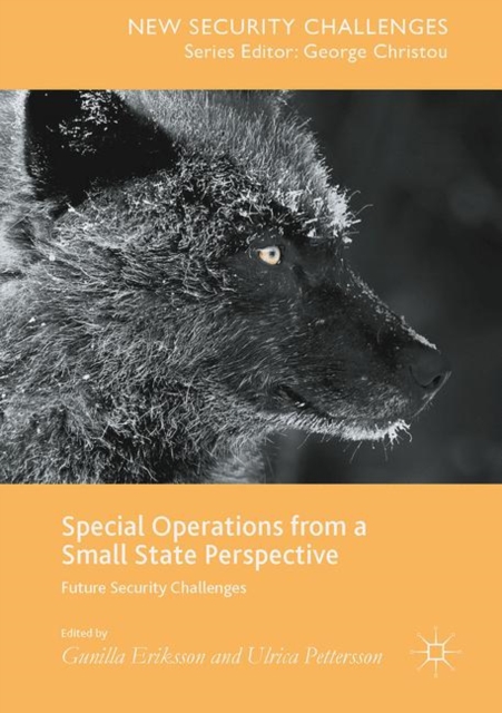 Special Operations from a Small State Perspective : Future Security Challenges, Hardback Book