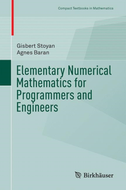 Elementary Numerical Mathematics for Programmers and Engineers, PDF eBook