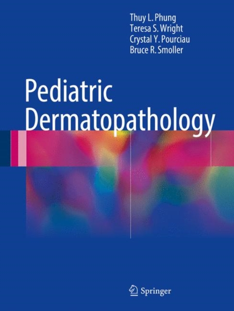Pediatric Dermatopathology, Hardback Book