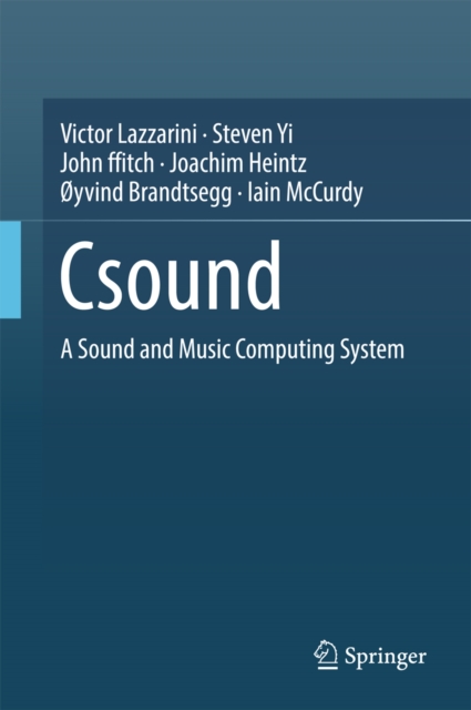 Csound : A Sound and Music Computing System, PDF eBook