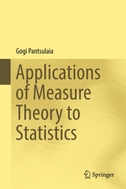 Applications of Measure Theory to Statistics, PDF eBook