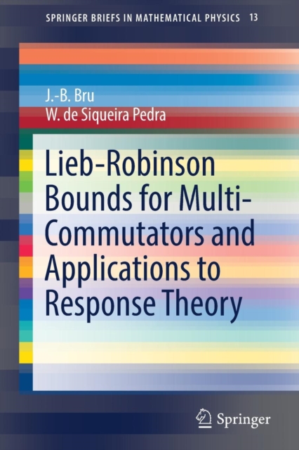 Lieb-Robinson Bounds for Multi-Commutators and Applications to Response Theory, Paperback / softback Book