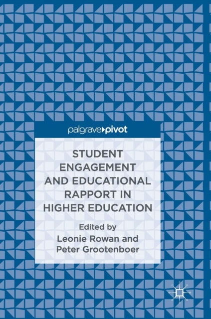 Student Engagement and Educational Rapport in Higher Education, Hardback Book
