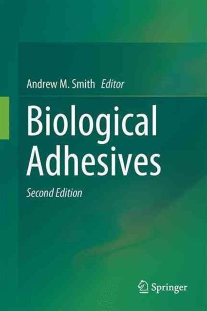 Biological Adhesives, Hardback Book