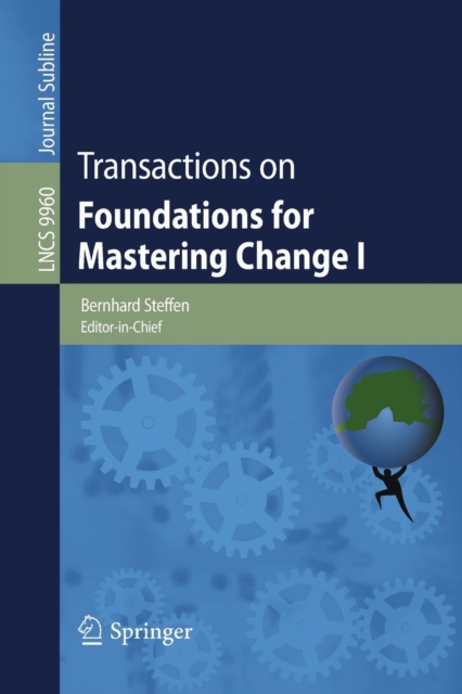 Transactions on Foundations for Mastering Change I, Paperback / softback Book