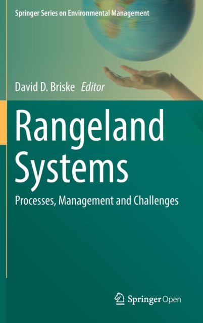 Rangeland Systems : Processes, Management and Challenges, Hardback Book