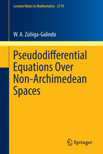 Pseudodifferential Equations Over Non-Archimedean Spaces, Paperback / softback Book