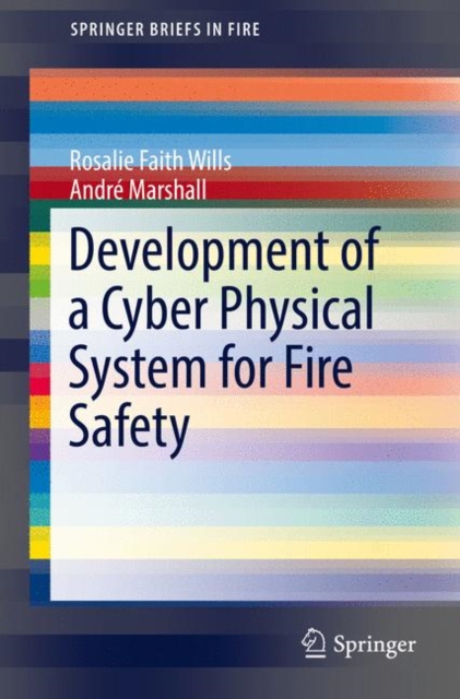 Development of a Cyber Physical System for Fire Safety, PDF eBook
