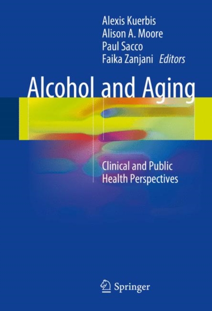 Alcohol and Aging : Clinical and Public Health Perspectives, PDF eBook