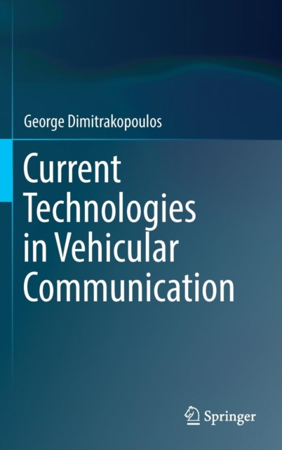 Current Technologies in Vehicular Communication, Hardback Book