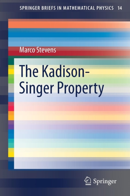The Kadison-Singer Property, Paperback / softback Book