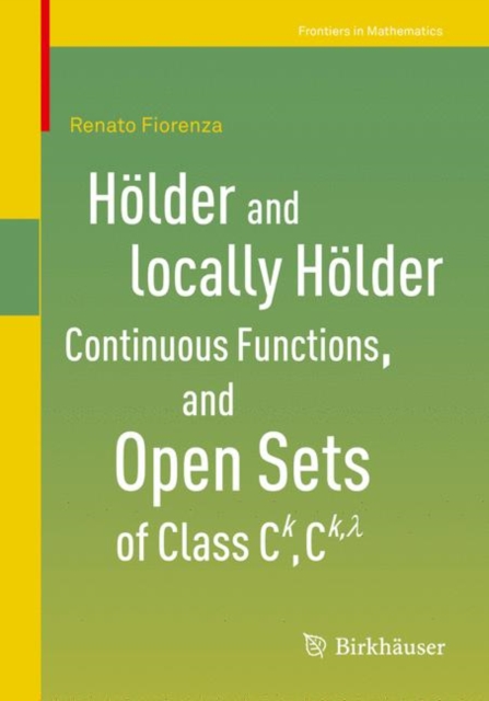 Holder and locally Holder Continuous Functions, and Open Sets of Class C^k, C^{k,lambda}, PDF eBook