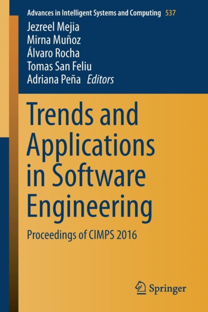Trends and Applications in Software Engineering : Proceedings of CIMPS 2016, Paperback / softback Book